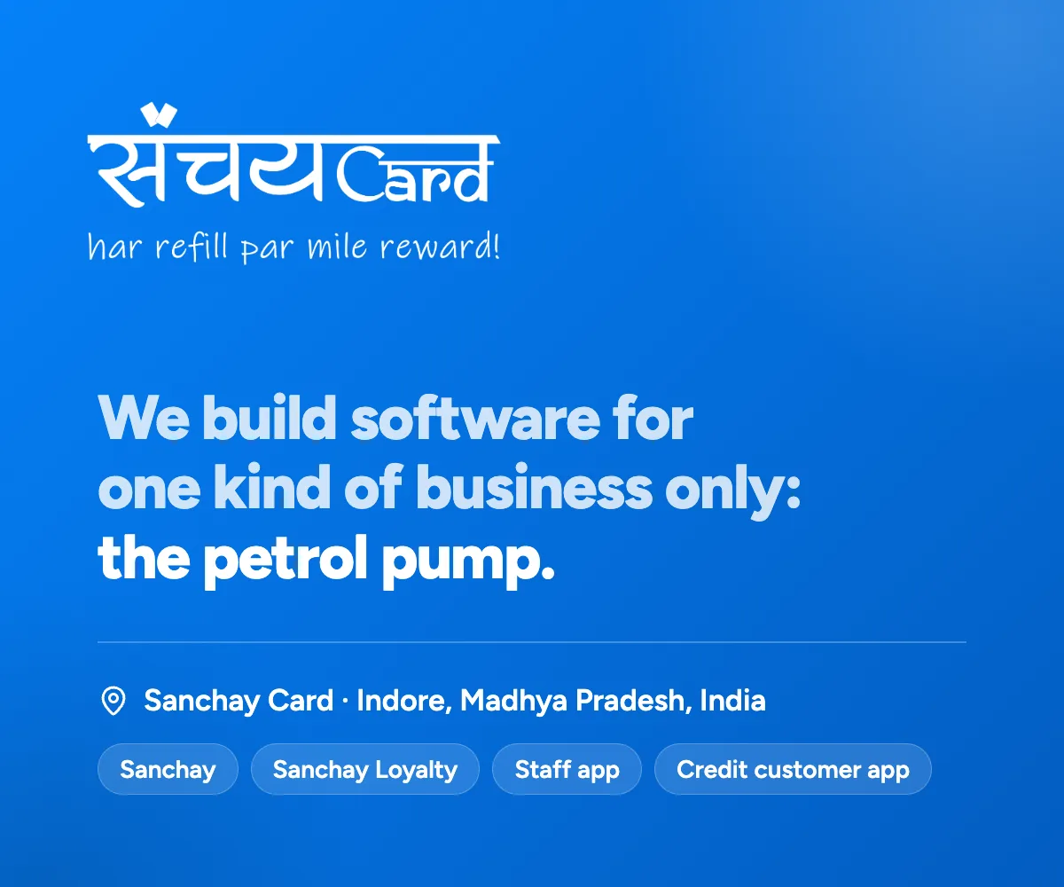 Sanchay Card petrol pump software company in Indore, with Sanchay, Sanchay Loyalty, staff app and credit customer app
